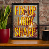 Fix Up Look Sharp Typography on Classic Art Print Poster A4