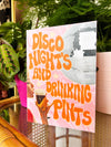 Disco Nights & Drinking Pints Greeting Card