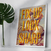 Fix Up Look Sharp Typography on Classic Art Print Poster A4