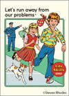 Retro 'Let's Run away from our problems' Life Skills Series Magnet