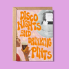 Disco Nights & Drinking Pints Greeting Card