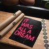 It Was All A Dream Pink Neon Effect A3