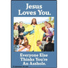 'Jesus loves you. . Everyone else thinks' Fridge Magnet