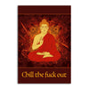 Chill The Fxxx Out - Funny Meditating Buddha Magnet