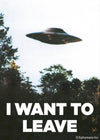 I Want To Leave (UFO) Funny Retro Magnet