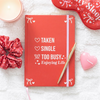 Single, Taken, Too Busy Enjoying Life Red A5 Notebook