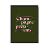 Champagne Problems Taylor Swift Inspired Print A4