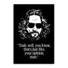 'That's Your Opinion, Man' The Big Lebowski Movie Classics Magnet
