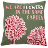 Set Of 3 x 'We Are Flowers In The Same Garden' Cushion Covers - Pink/Natural/Green