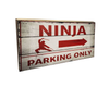 Ninja Parking Aged White & Red Wooden Sign